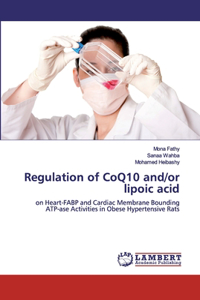 Regulation of CoQ10 and/or lipoic acid