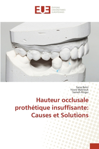 Hauteur occlusale prothétique insuffisante