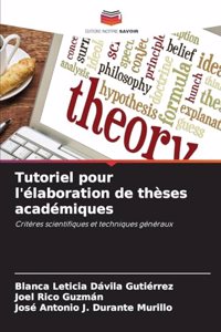 Tutoriel pour l'élaboration de thèses académiques