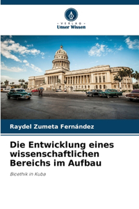 Entwicklung eines wissenschaftlichen Bereichs im Aufbau