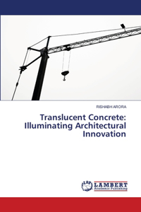 Translucent Concrete