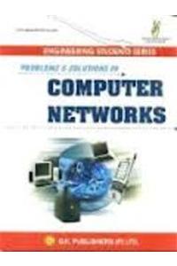 Problems And Solutions In Computer Networks