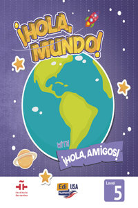 Hola Mundo 5 - Student Print Edition Plus 5 Years Online Premium Access (All Digital Included) + Hola Amigos 5 Years