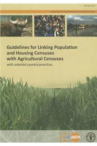 Guidelines for linking population and housing censuses with agricultural censuses
