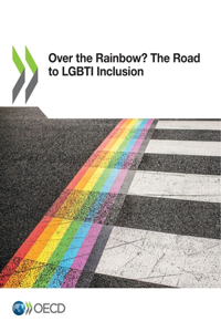 Over the Rainbow? The Road to LGBTI Inclusion