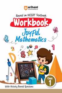Arihant Based on NCERT Textbook Workbook Joyful Mathematics for Class 1 | With Activity Based Questions