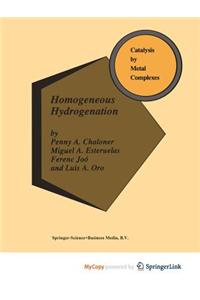 Homogeneous Hydrogenation