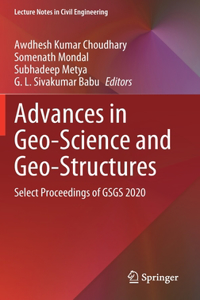 Advances in Geo-Science and Geo-Structures