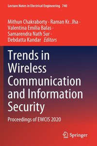 Trends in Wireless Communication and Information Security