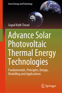 Advance Solar Photovoltaic Thermal Energy Technologies