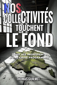 Nos collectivités touchent le fond