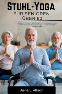 Stuhl-Yoga Für Senioren Über 60