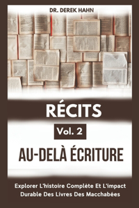 Récits Au-delà Écriture Vol. 2