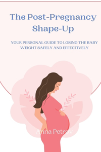 Post-Pregnancy Shape-Up