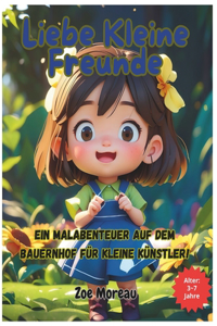 Liebe kleine Freunde