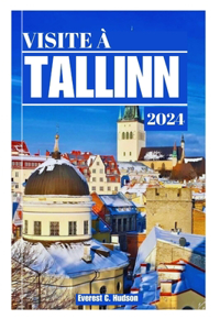 Visite À Tallinn 2024