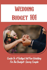 Wedding Budget 101