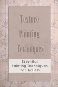 Texture Painting Techniques