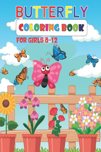 Butterfly Coloring Book for Girls 8-12
