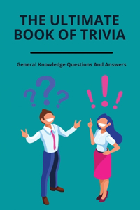 Ultimate Book Of Trivia
