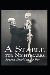 A Stable for Nightmares