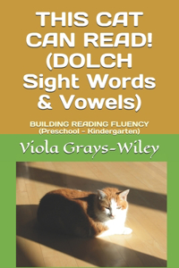 THIS CAT CAN READ! (DOLCH Sight Words & Vowels)