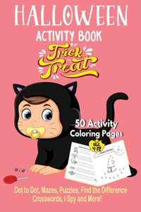 Halloween Activity Book, Trick or Treat. 50 Activity Coloring Pages Age 4-12