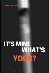 It's Mine What's Your?