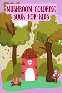 Mushroom Coloring Book for Kids