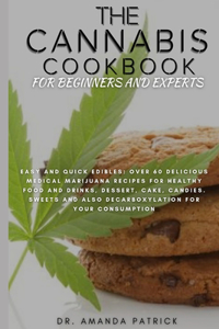 Cannabis Cookbook for Beginners and Experts