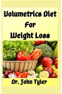 Volumetric Diet for Weight Loss