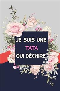 Je suis une tata qui déchire