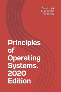 Principles of Operating Systems. 2020 Edition