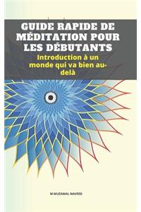 Guide Rapide de Méditation Pour Les Débutants