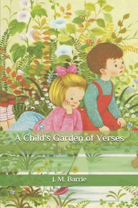 A Child's Garden of Verses