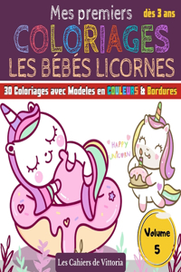 Mes Premiers Coloriages Les Bébés Licornes - Volume 5