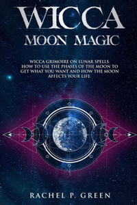 Wicca Moon Magic