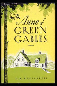 Anne of Green Gables Illustrated