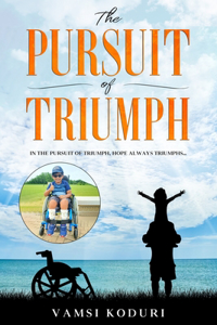 Pursuit of Triumph