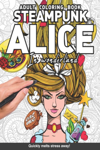 Steampunk Alice in wonderland Adults Coloring Book