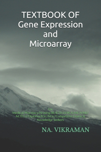 TEXTBOOK OF Gene Expression and Microarray