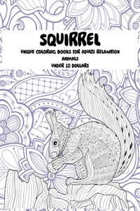 Unique Coloring Books for Adults Relaxation - Animals - Under 10 Dollars - Squirrel
