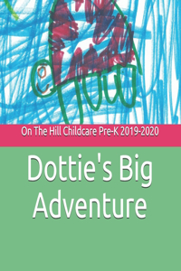 Dottie's Big Adventure