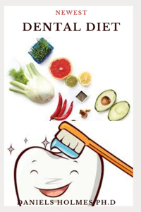 Newest Dental Diet
