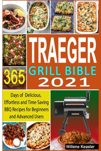 Traeger Grill Bible 2021