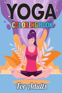 Yoga Coloring Book for Adults