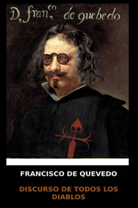 Francisco de Quevedo - Discurso de Todos los Diablos