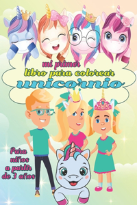 Mi primer libro para colorear unicornio, para niños a partir de 3 años