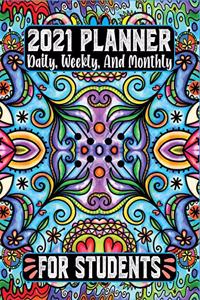 2021 Planner Daily Weekly and Monthly for Students