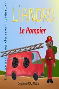 Liandro le Pompier